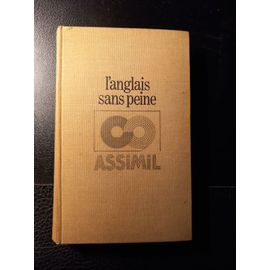L'Anglais Sans Peine, Méthode Quotidienne Assimil Par A. Chérel. Illustrations De Pierre Soymier Et Robert Gring. 1971.