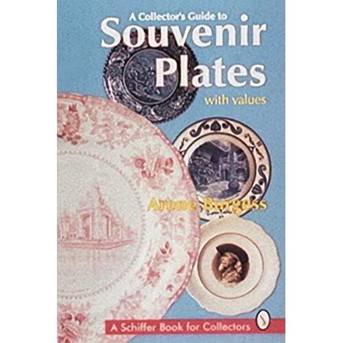 A Collector's Guide To Souvenir Plates