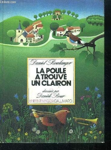 La Poule A Trouvé Un Clairon
