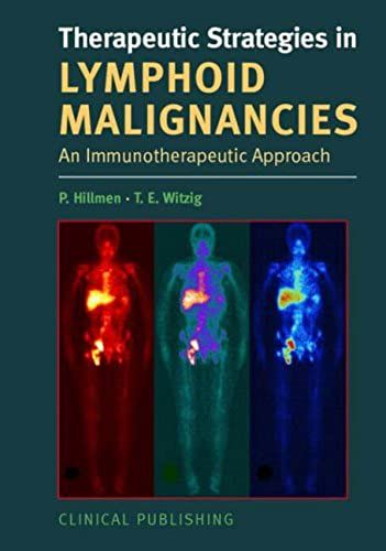 Therapeutic Strategies In Lymphoid Malignancy: An Immunotherapeutic Approach