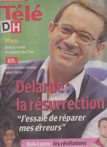 Tele Dh  466 Delarue  Koh-Lanta Geluck Larqué  Hugh Laurie Special Foot Belge Saison 2011-2012
