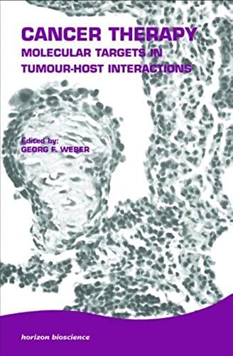 Cancer Therapy: Molecular Targets In Tumor-Host Interactions: Molecular Targets In Tumour-Host Interactions