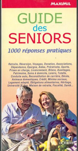 Guide Des Seniors - 1000 Réponses Pratiques