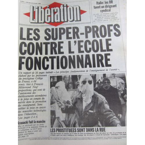 Libération 1199 Les Super-Profs Contre L'école Fonctionnaire