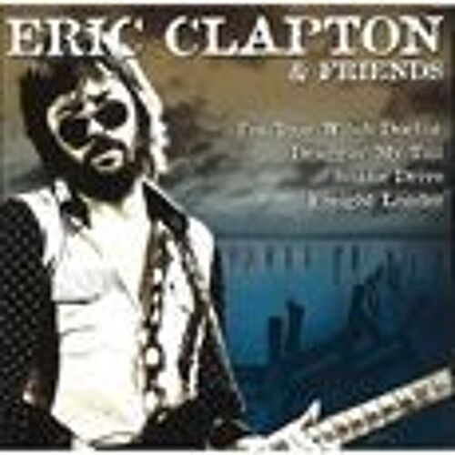 Eric Clapton & Friends