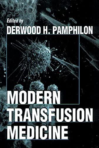 Modern Transfusion Medicine