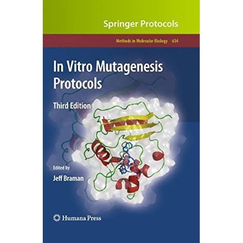 In Vitro Mutagenesis Protocols: 634 (Methods In Molecular Biology)