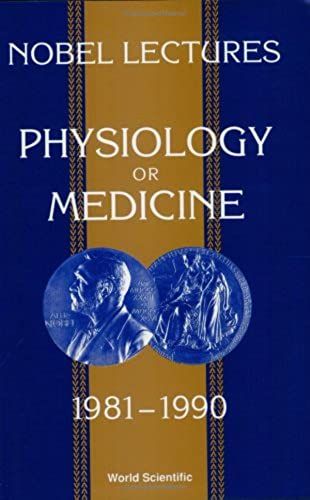 Nobel Lectures In Physiology Or Medicine 1981-1990