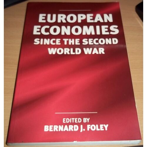 European Economies Since The Second World War