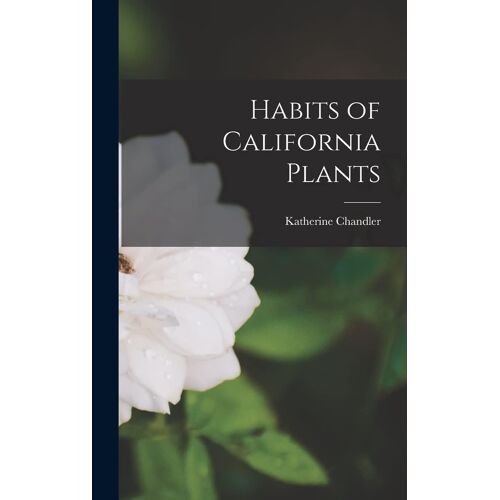 Habits Of California Plants