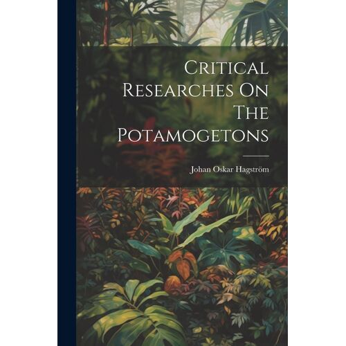 Critical Researches On The Potamogetons