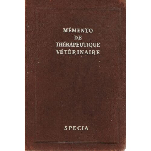 Mémento De Thérapeutique Vétérinaire