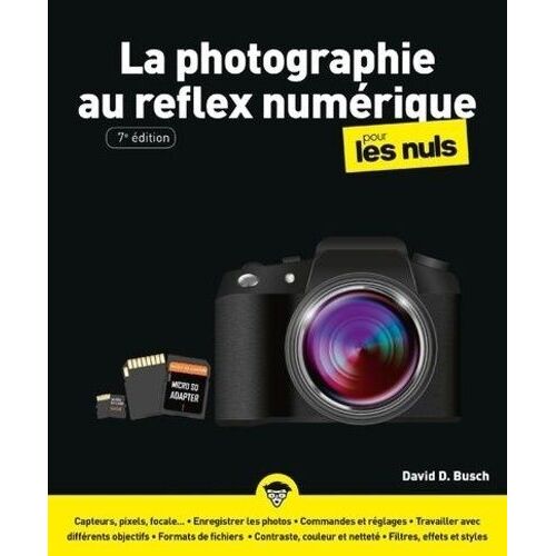 La Photographie Au Réflex Numérique Pour Les Nuls