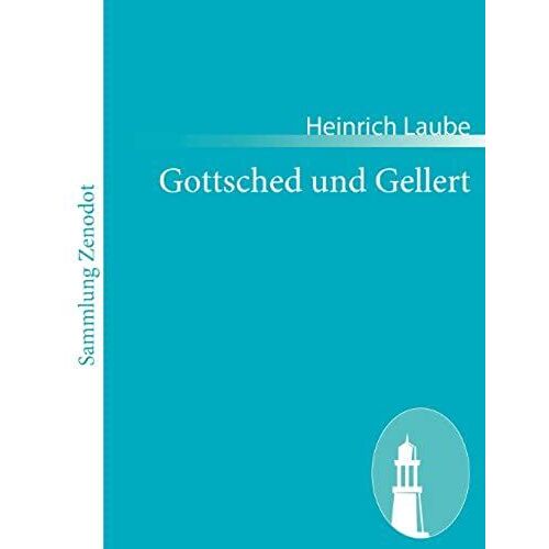 Gottsched Und Gellert
