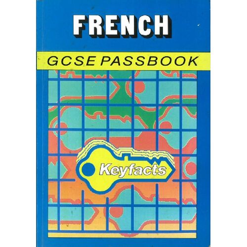French: G.C.S.E.Passbook (Keyfacts)