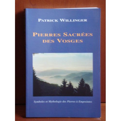 Pierres Sacrees Des Vosges