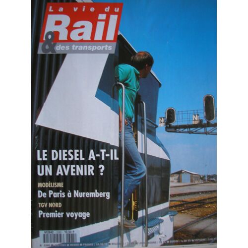 La Vie Du Rail Et Des Transports  N° 2385 : Le Diesel A T Il Un Avenir
