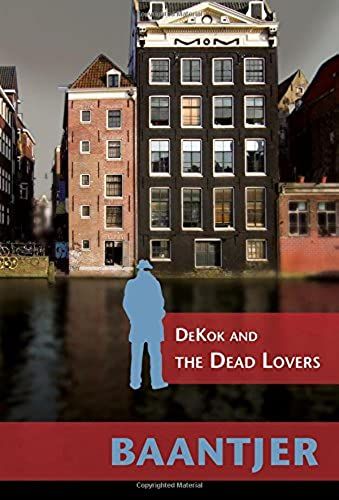 Dekok And The Dead Lovers (Inspector Dekok)