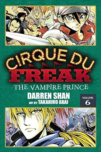 Cirque Du Freak: Vampire Prince V. 6 (Cirque Du Freak: The Manga)