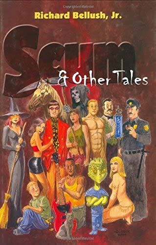 Scum And Other Tales