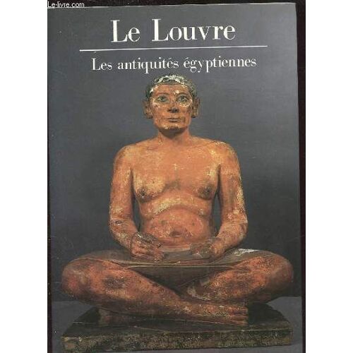 Le Louvre Les Antiquités Égyptiennes
