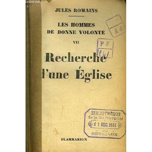 Les Hommes De Bonne Volonté N°Vii : Recherche D'une Eglise.