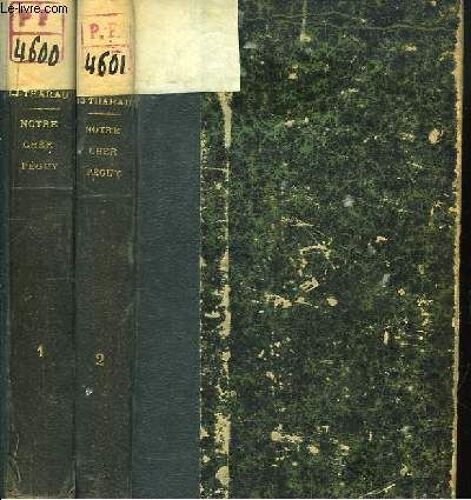 Notre Cher Péguy. En 2 Volumes