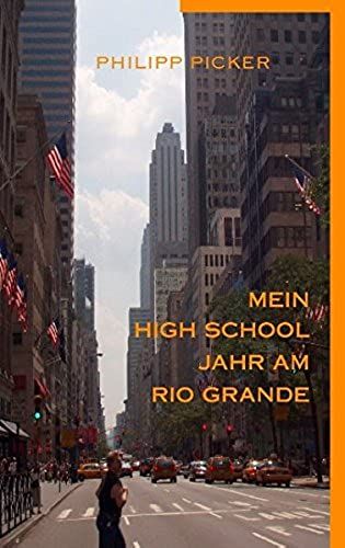 Mein High School Jahr Am Rio Grande