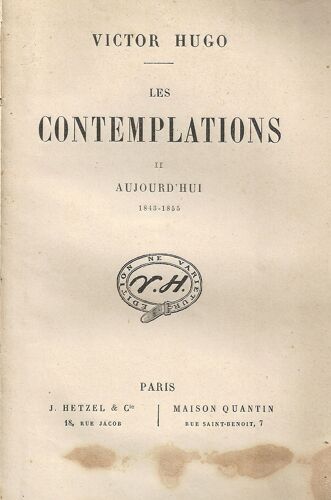 Les Contemplations - Ii - Aujourd'hui 1843 - 1855