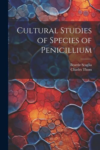 Cultural Studies Of Species Of Penicillium