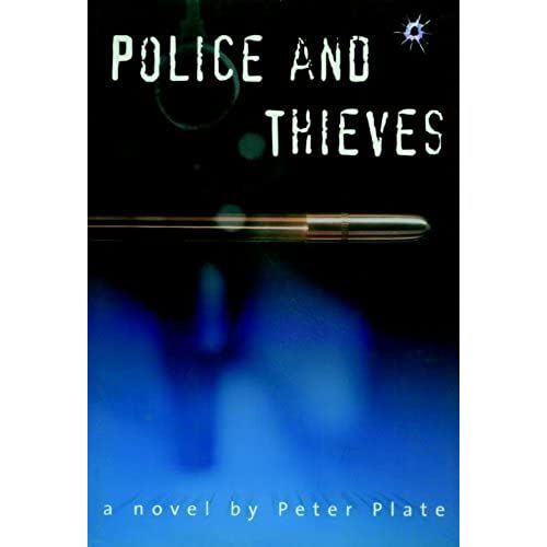 Police And Thieves: A Novel