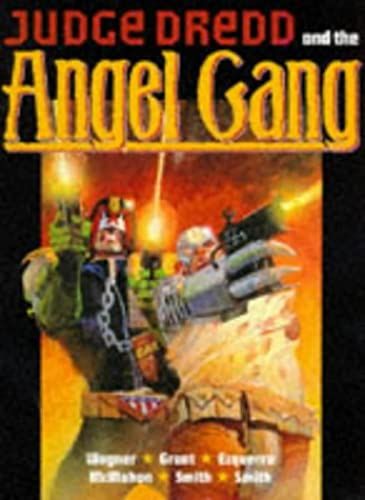 Judge Dredd And The Angel Gang