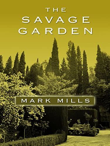 The Savage Garden (Thorndike Reviewers' Choice)