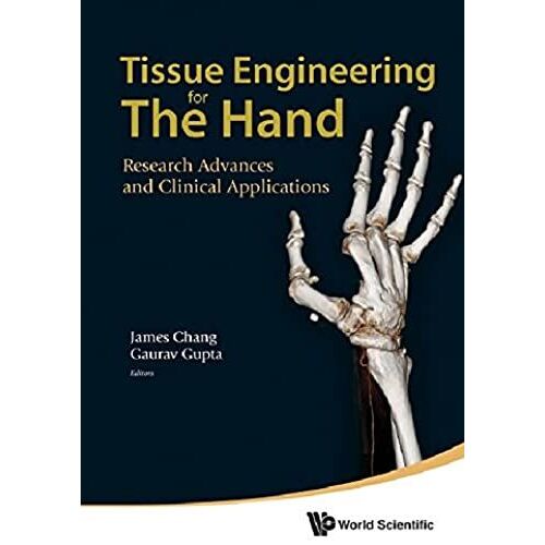 Tissue Engineering For The Hand