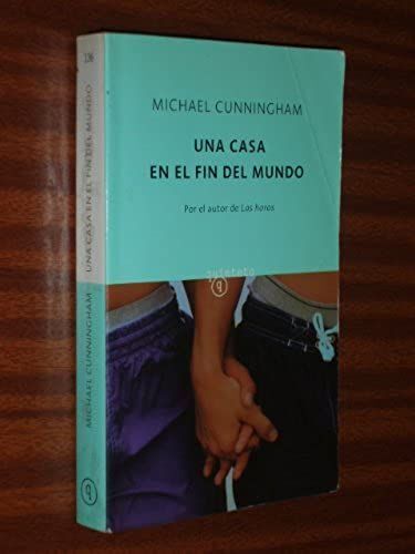 Una Casa En El Fin Del Mundo (Spanish Edition)