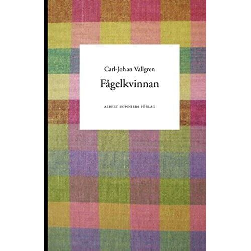 Fågelkvinnan (Swedish Edition)