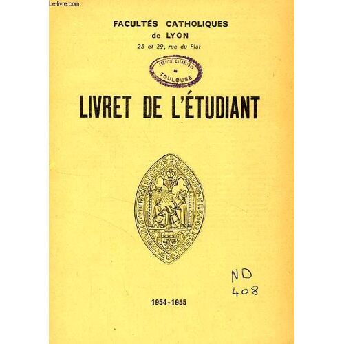 Facultes Catholiques De Lyon, Livret De L'etudiant 1954-1955