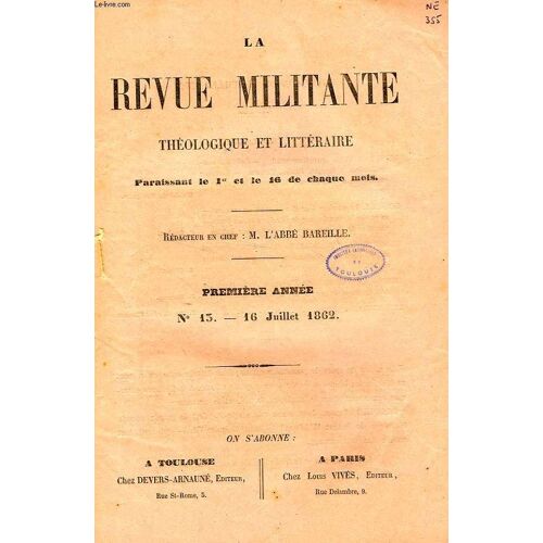 La Revue Militante, Theologique Et Litteraire, 1re Annee, N° 13, 16 Juillet 1862