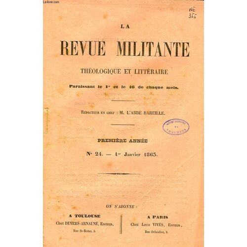 La Revue Militante, Theologique Et Litteraire, 1re Annee, N° 24, 1er Jan. 1863