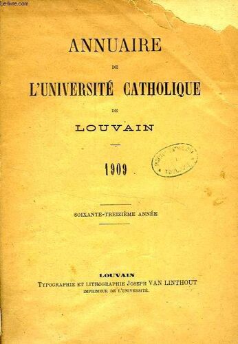 Annuaire De L'universite Catholique De Louvain, 73e Annee, 1909
