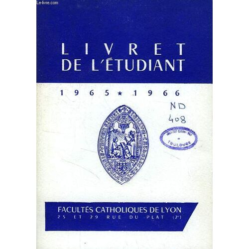 Facultes Catholiques De Lyon, Livret De L'etudiant 1965-1966