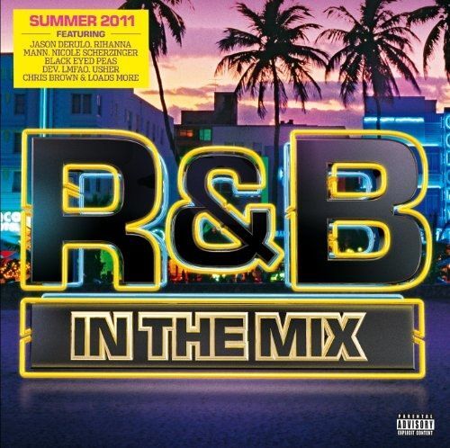 R&b In The Mix 2011