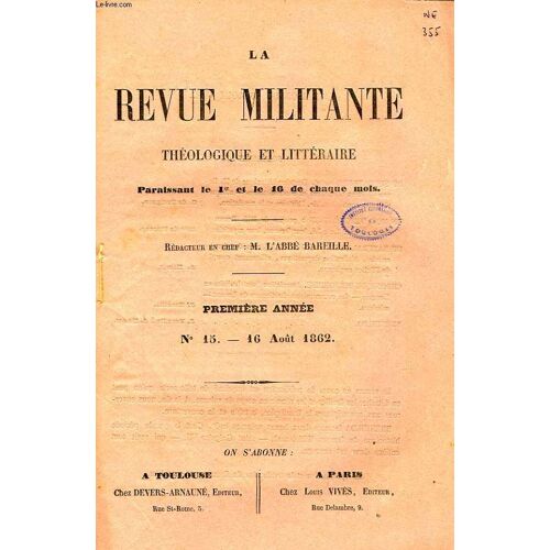 La Revue Militante, Theologique Et Litteraire, 1re Annee, N° 15, 16 Aout 1862