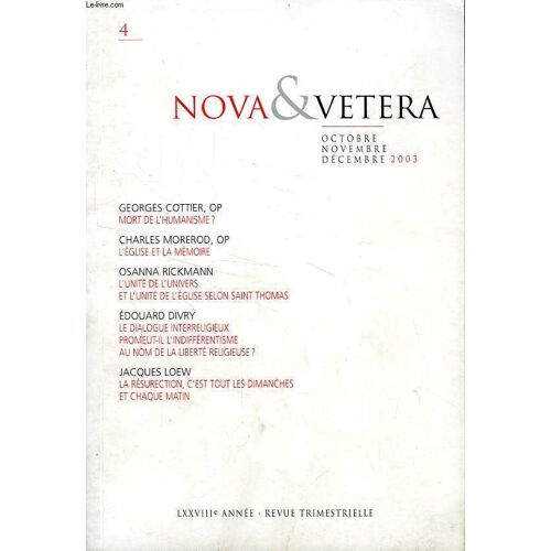 Nova & Vetera, Lxxviiie Annee, N° 4, Oct.-Dec. 2003