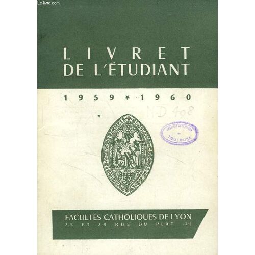 Facultes Catholiques De Lyon, Livret De L'etudiant 1959-1960
