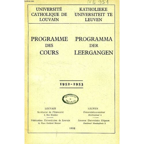 Universite Catholique De Louvain, Programme Des Cours / Programma Der Leergangen, 1952-1953