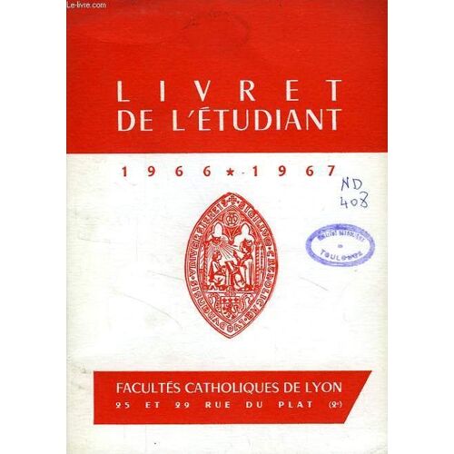 Facultes Catholiques De Lyon, Livret De L'etudiant 1966-1967