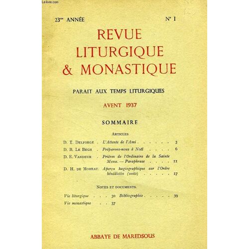 Revue Liturgique & Monastique, 23e Annee, N° 1, Avent 1937