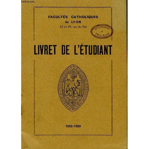 Facultes Catholiques De Lyon, Livret De L'etudiant 1958-1959