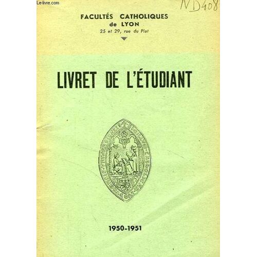 Facultes Catholiques De Lyon, Livret De L'etudiant 1950-1951